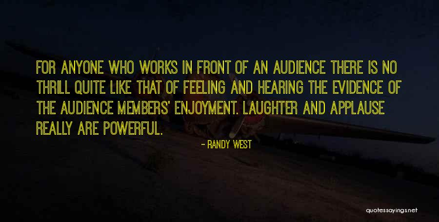 Randy West Quotes 1551256 Randy West Quotes 1551256