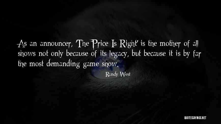 Randy West Quotes 1908655 Randy West Quotes 1908655