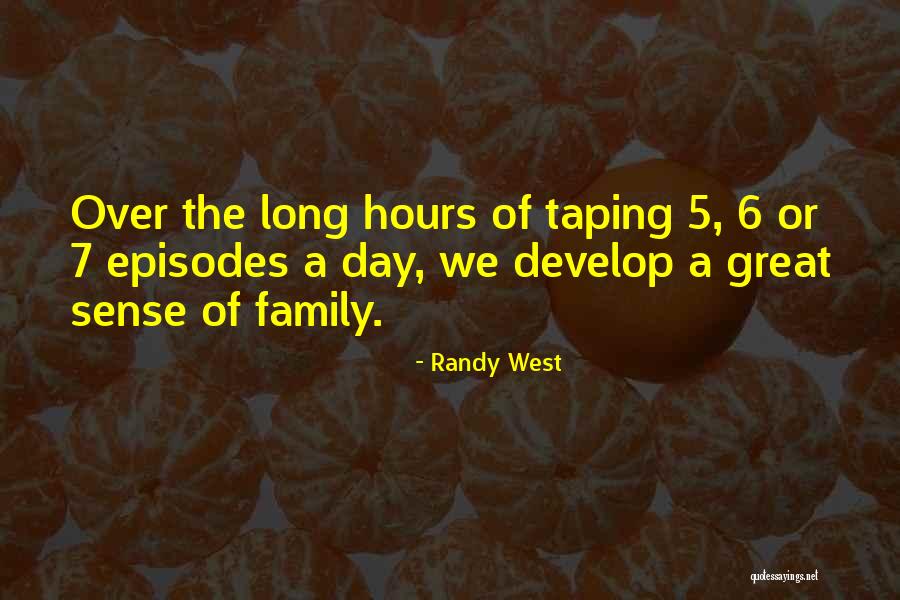 Randy West Quotes 1993778