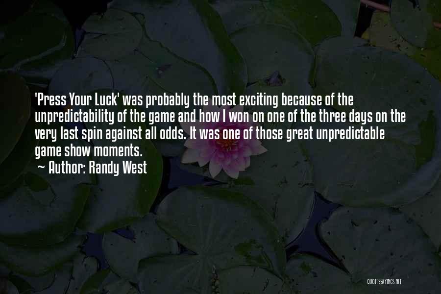 Randy West Quotes 2230773