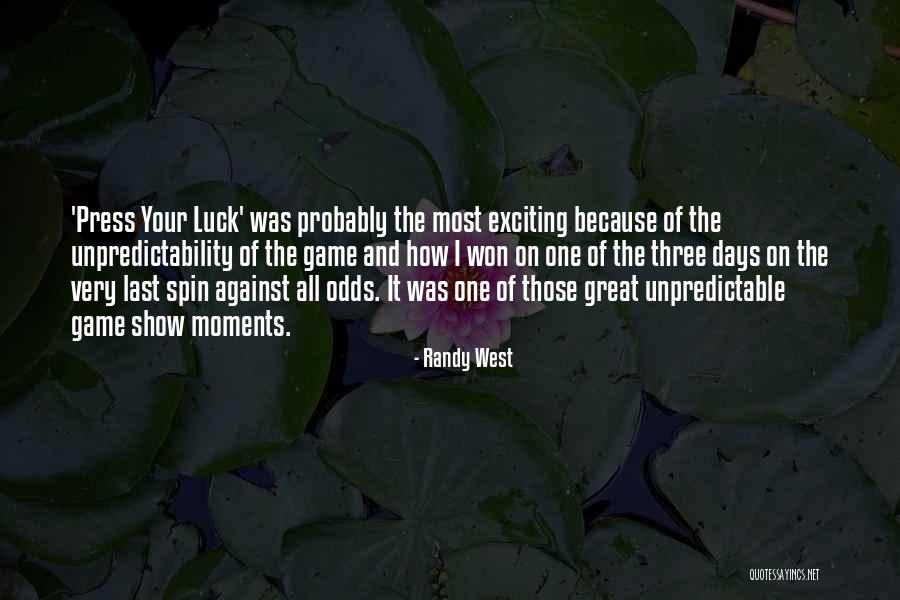 Randy West Quotes 2230773 Randy West Quotes 2230773