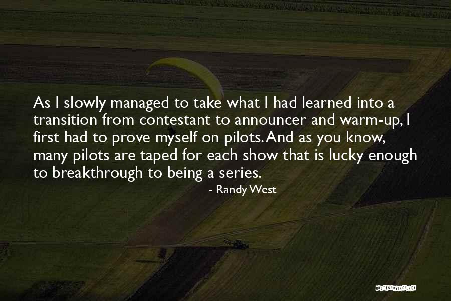 Randy West Quotes 239657