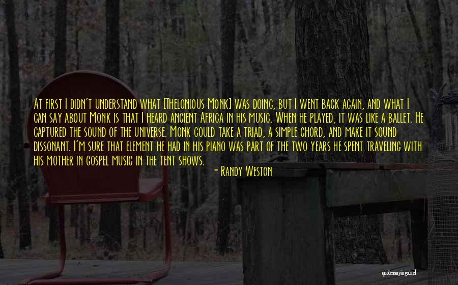 Randy Weston Quotes 2036209 Randy Weston Quotes 2036209