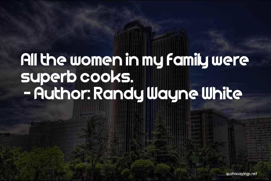 Randy White Quotes By Randy Wayne White