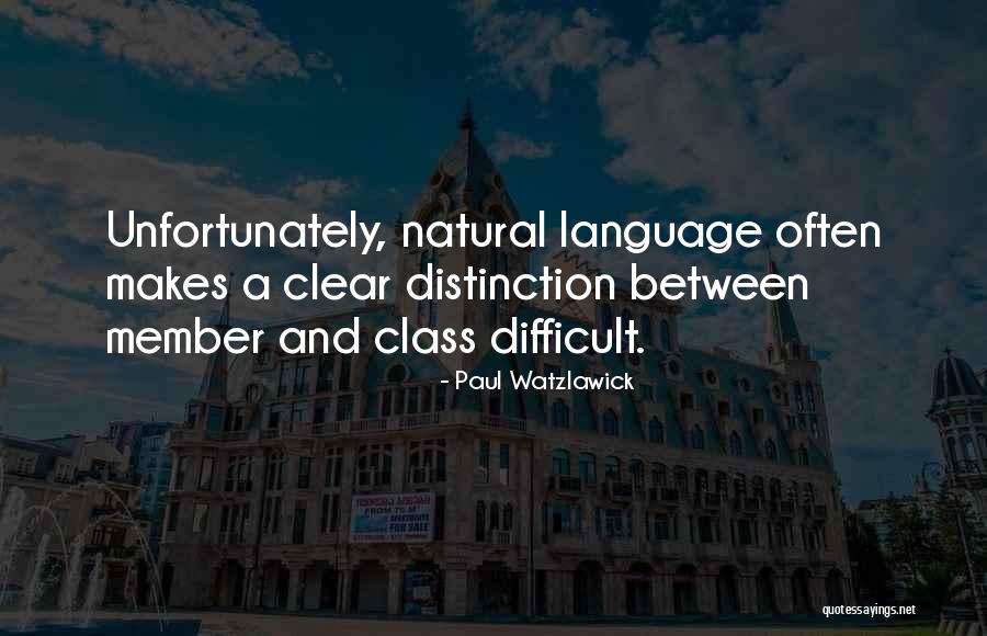Ranee Campen Quotes By Paul Watzlawick Ranee Campen Quotes By Paul Watzlawick