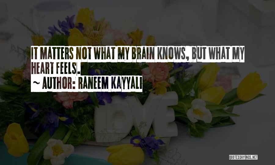 Raneem Kayyali Quotes 134241