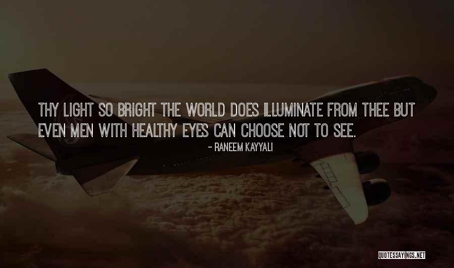 Raneem Quotes By Raneem Kayyali Raneem Quotes By Raneem Kayyali