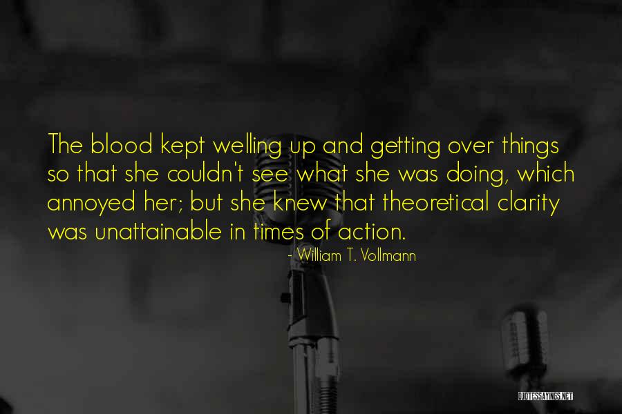 Ranelic Acid Quotes By William T. Vollmann Ranelic Acid Quotes By William T. Vollmann