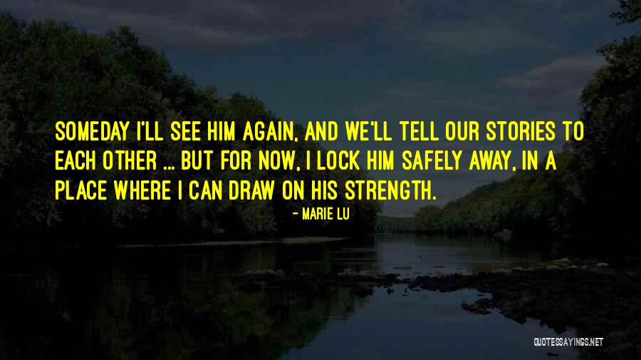 Ranellidae Quotes By Marie Lu Ranellidae Quotes By Marie Lu