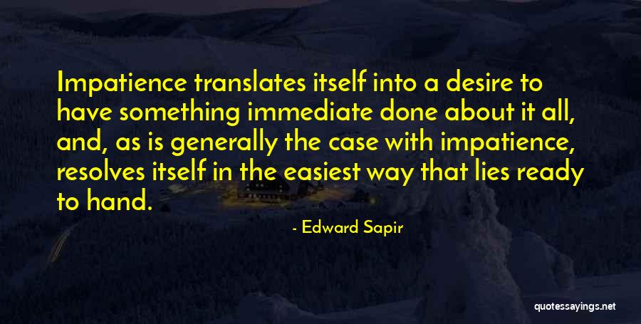 Ranesha Edwards Quotes By Edward Sapir Ranesha Edwards Quotes By Edward Sapir