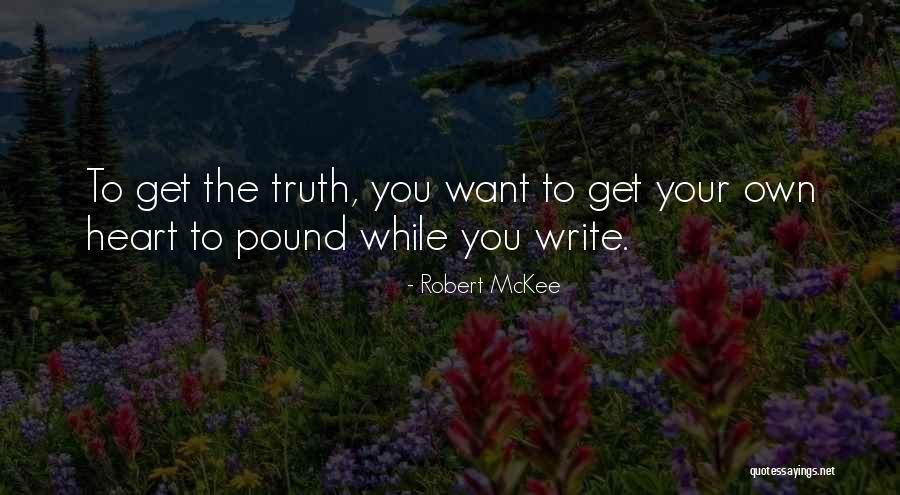Raneys Homestead Rescue Quotes By Robert McKee Raneys Homestead Rescue Quotes By Robert McKee