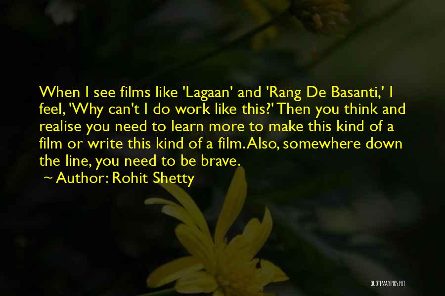 Rang De Basanti Quotes By Rohit Shetty