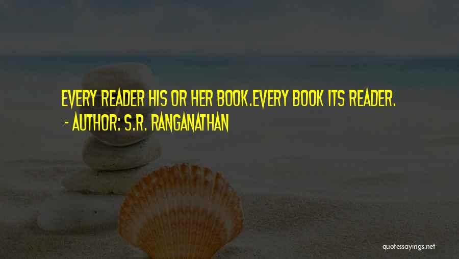 Ranganathan Quotes By S.R. Ranganathan