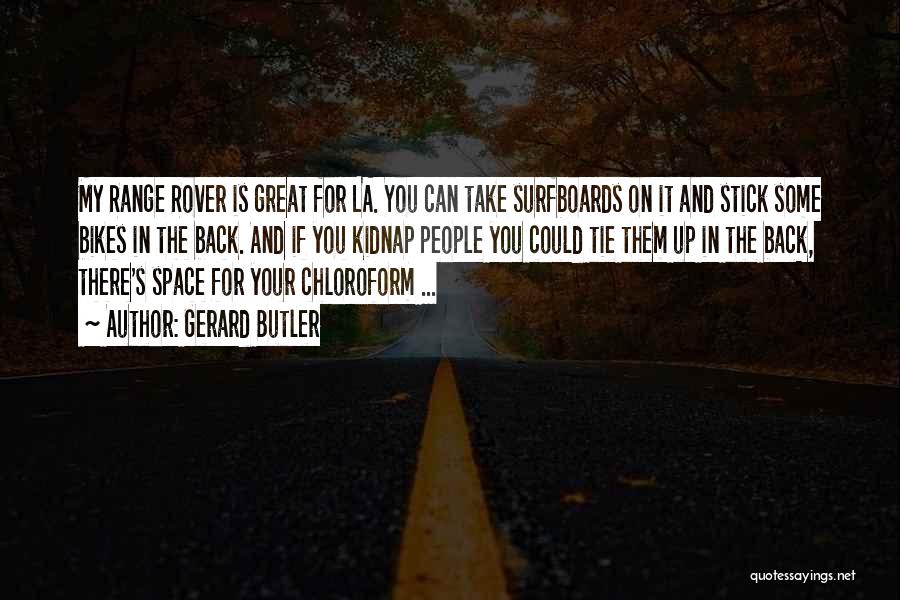 Range Rover Quotes By Gerard Butler