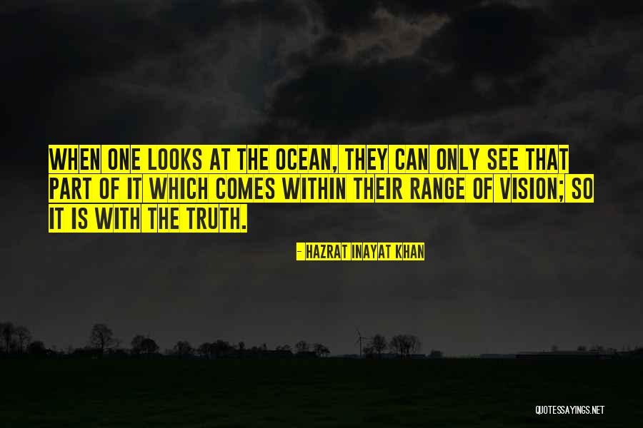 Range That Looks Quotes By Hazrat Inayat Khan Range That Looks Quotes By Hazrat Inayat Khan