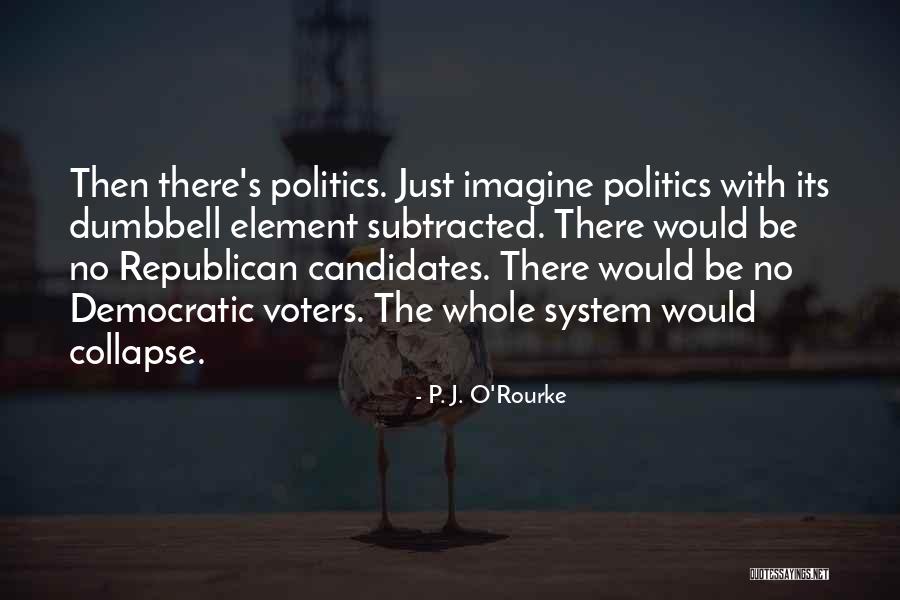 Rangeage Quotes By P. J. O'Rourke Rangeage Quotes By P. J. O'Rourke