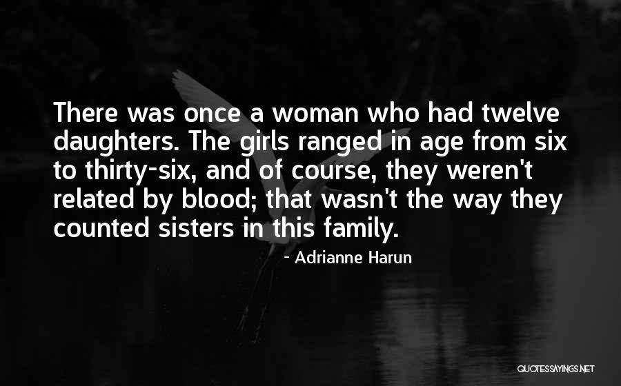 Ranged Quotes By Adrianne Harun Ranged Quotes By Adrianne Harun