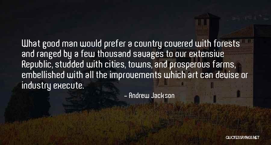 Ranged Quotes By Andrew Jackson Ranged Quotes By Andrew Jackson