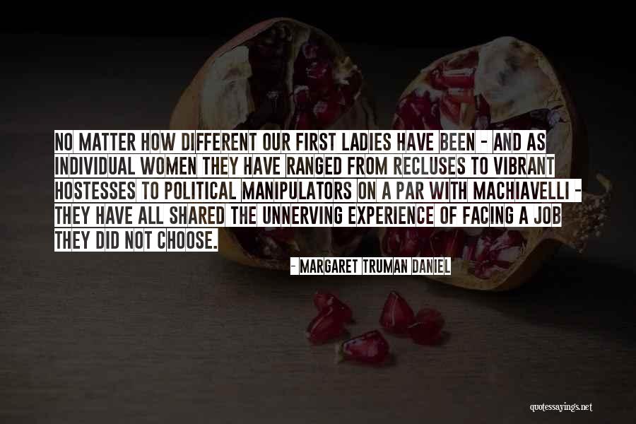 Ranged Quotes By Margaret Truman Daniel Ranged Quotes By Margaret Truman Daniel