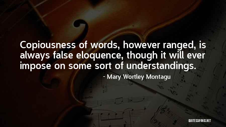 Ranged Quotes By Mary Wortley Montagu Ranged Quotes By Mary Wortley Montagu