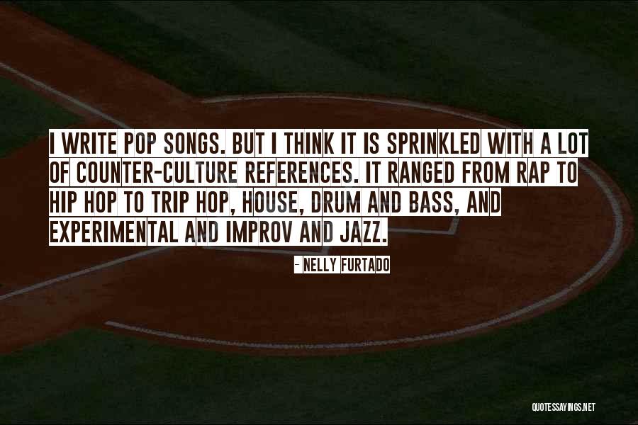 Ranged Quotes By Nelly Furtado Ranged Quotes By Nelly Furtado