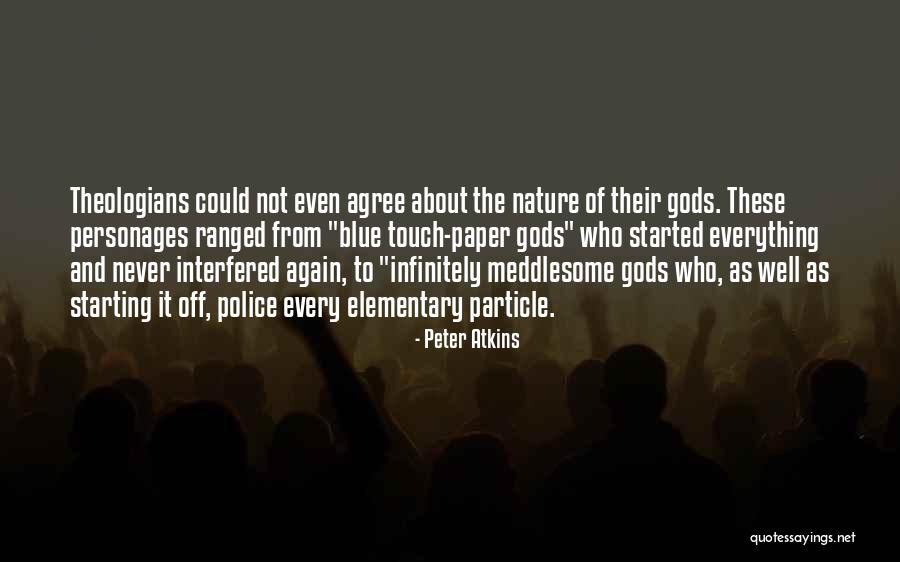 Ranged Quotes By Peter Atkins Ranged Quotes By Peter Atkins