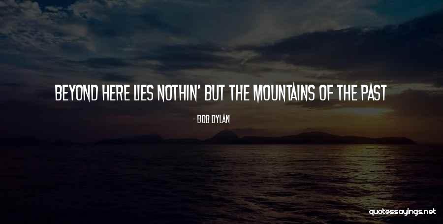 Rangefinder Hunting Quotes By Bob Dylan