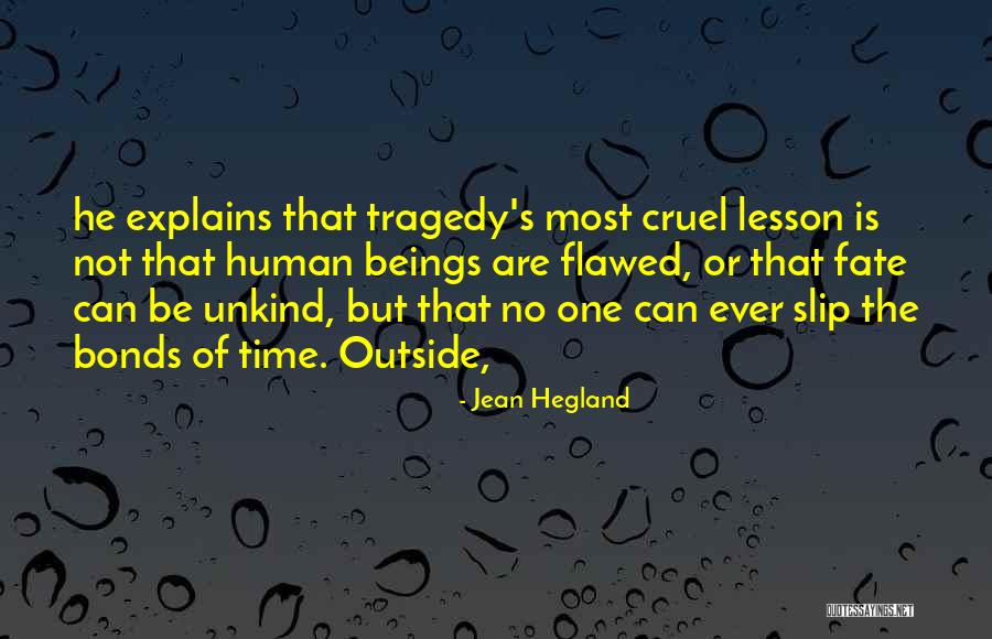 Rangeland Energy Quotes By Jean Hegland Rangeland Energy Quotes By Jean Hegland