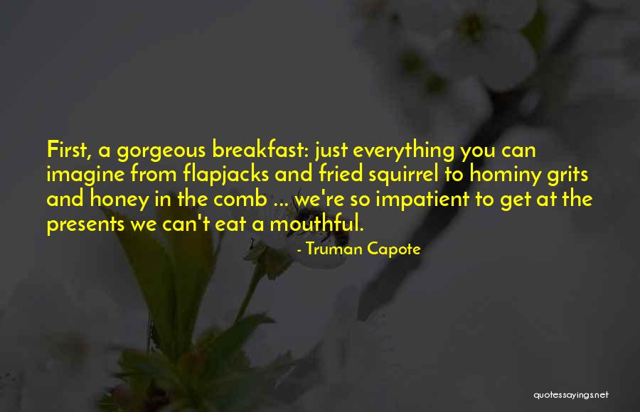 Rangeland Energy Quotes By Truman Capote Rangeland Energy Quotes By Truman Capote
