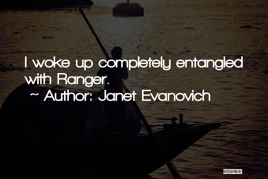 Ranger Up Quotes By Janet Evanovich