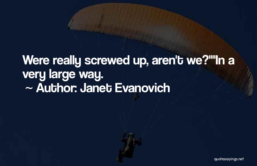 Ranger Up Quotes By Janet Evanovich