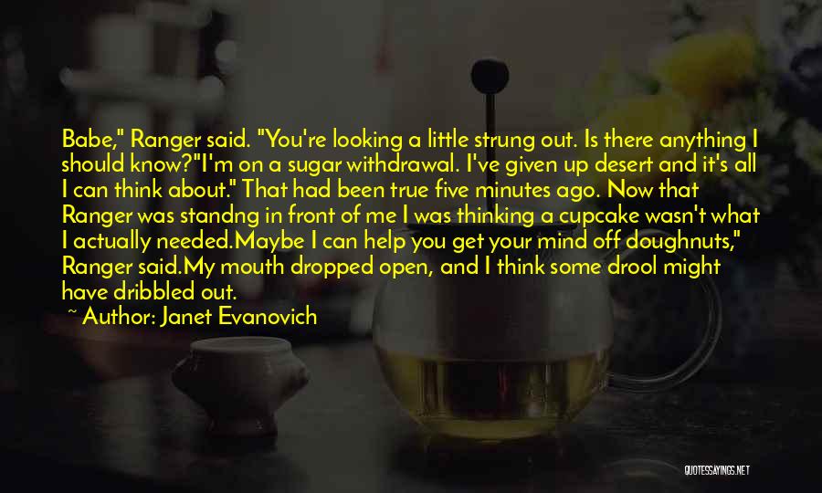Ranger Up Quotes By Janet Evanovich