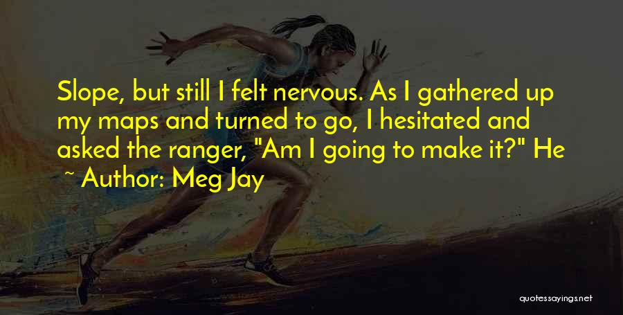 Ranger Up Quotes By Meg Jay