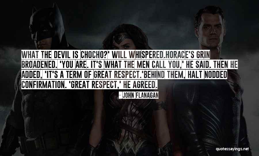 Ranger's Apprentice Horace Quotes By John Flanagan Ranger's Apprentice Horace Quotes By John Flanagan