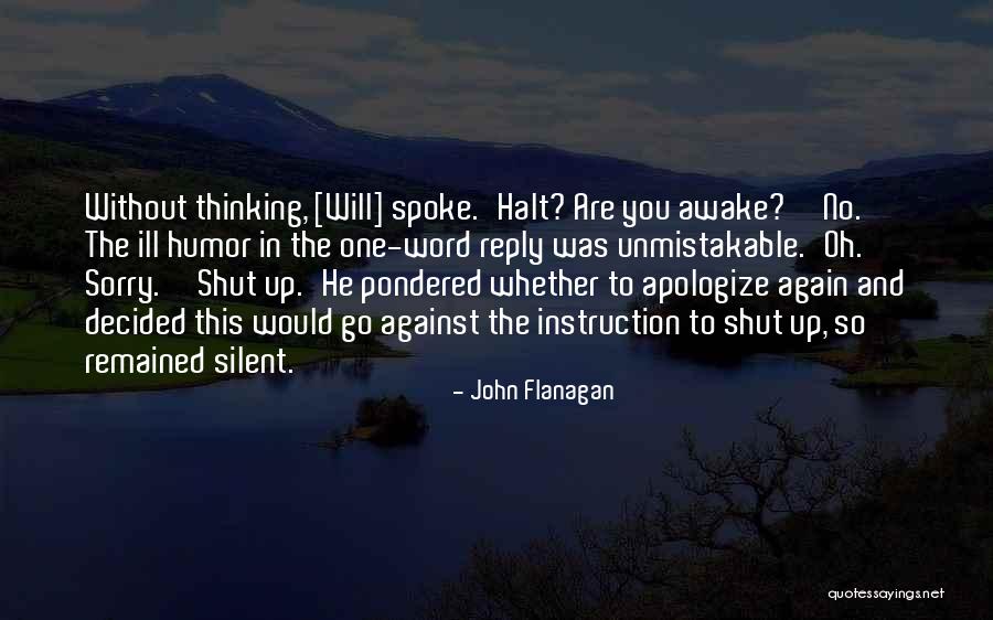 Ranger's Apprentice Quotes By John Flanagan Ranger's Apprentice Quotes By John Flanagan
