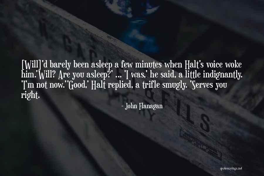 Ranger's Apprentice Quotes By John Flanagan Ranger's Apprentice Quotes By John Flanagan
