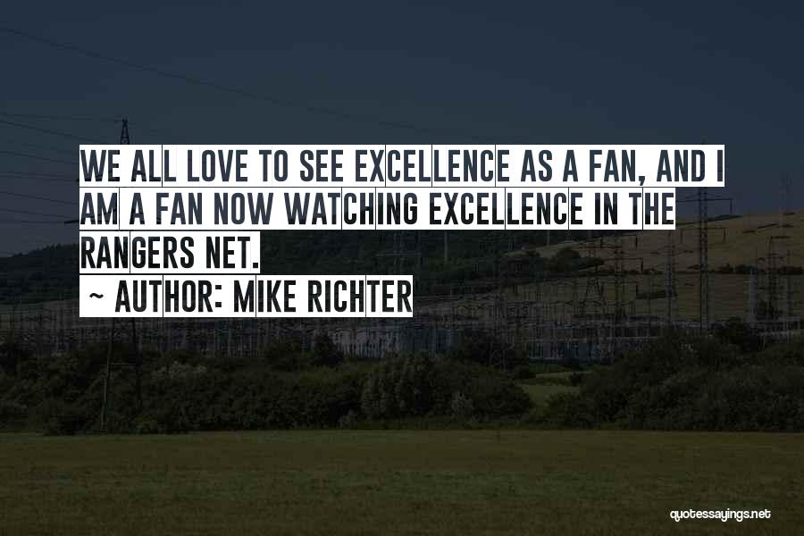 Rangers Fans Quotes By Mike Richter