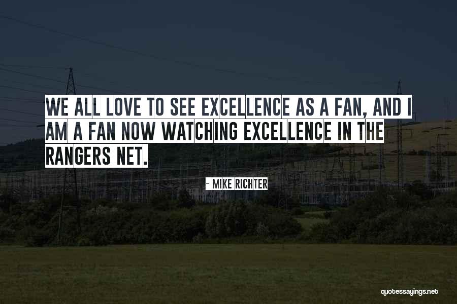 Rangers Fans Quotes By Mike Richter