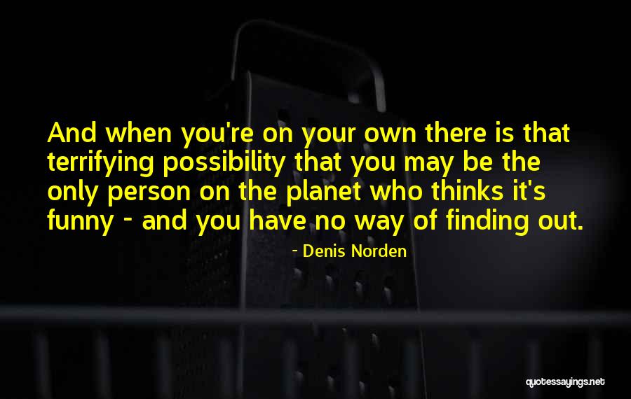 Rangersst Quotes By Denis Norden Rangersst Quotes By Denis Norden