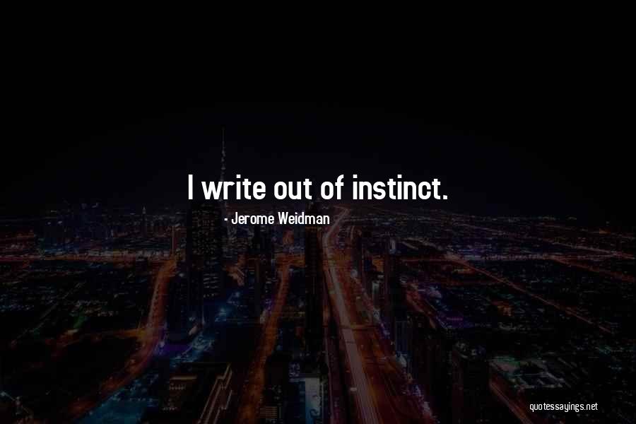 Rangiest Quotes By Jerome Weidman Rangiest Quotes By Jerome Weidman