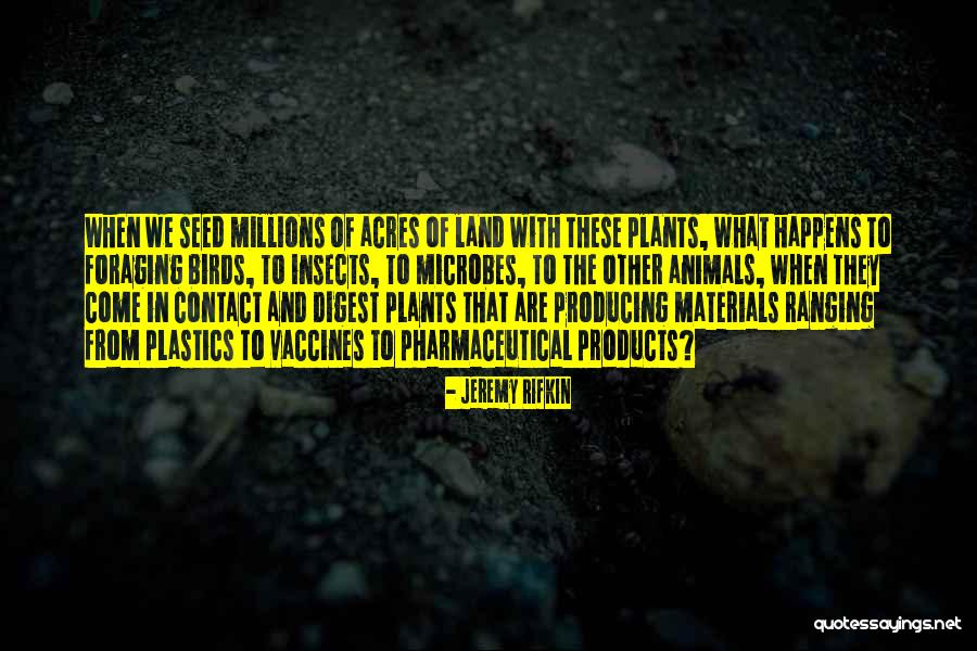 Ranging From Quotes By Jeremy Rifkin Ranging From Quotes By Jeremy Rifkin