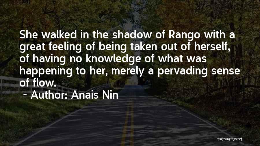 Rango Quotes By Anais Nin