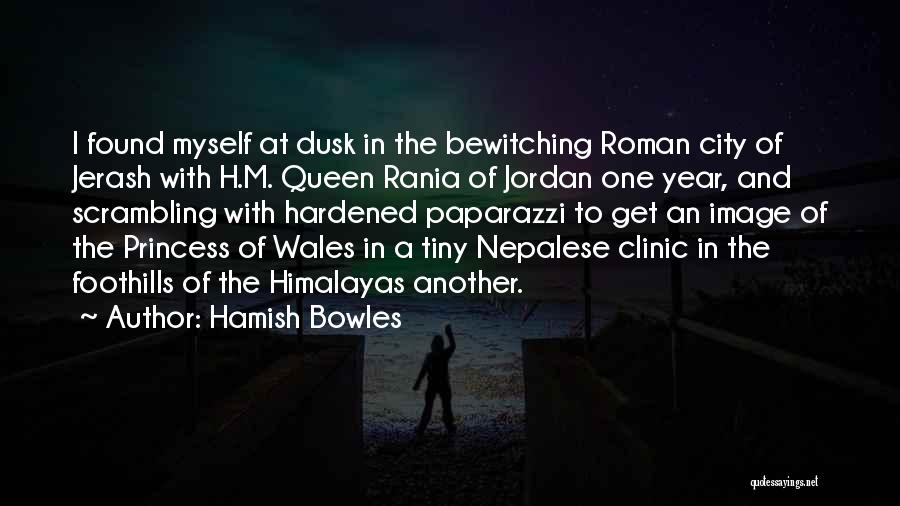 Rania Quotes By Hamish Bowles