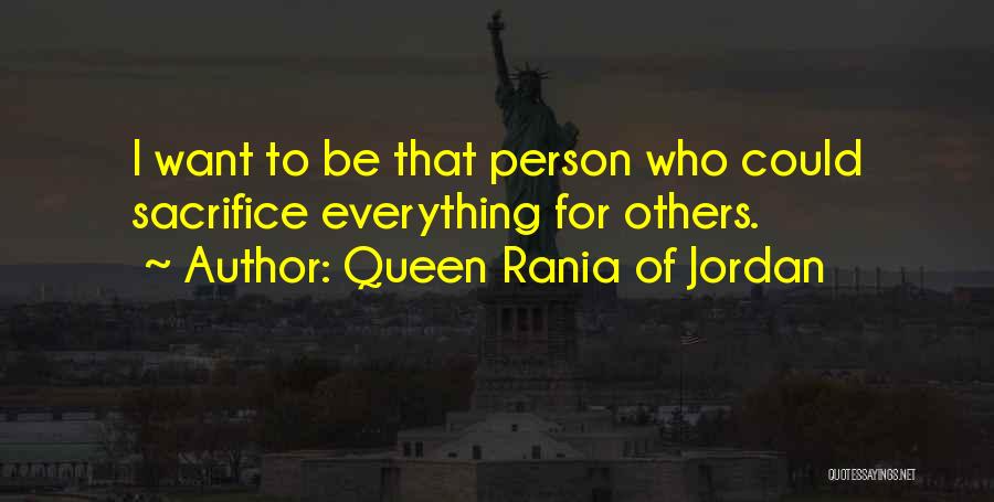 Rania Quotes By Queen Rania Of Jordan