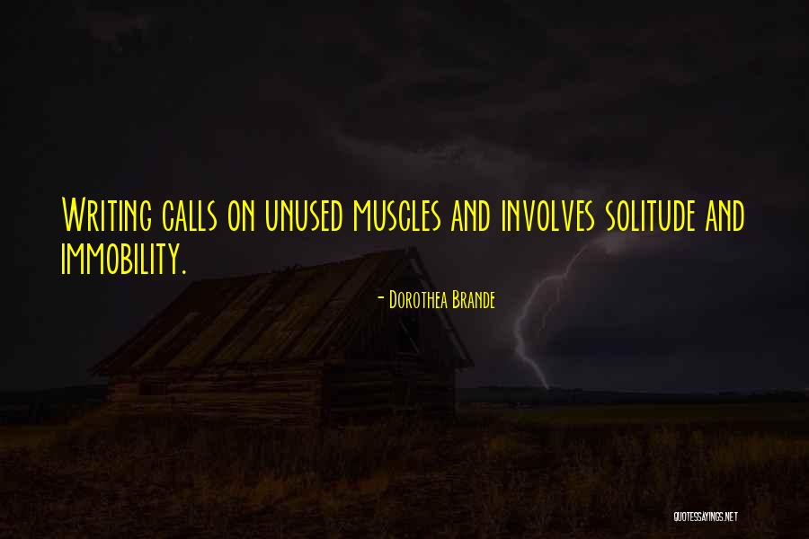 Raniela April Quotes By Dorothea Brande