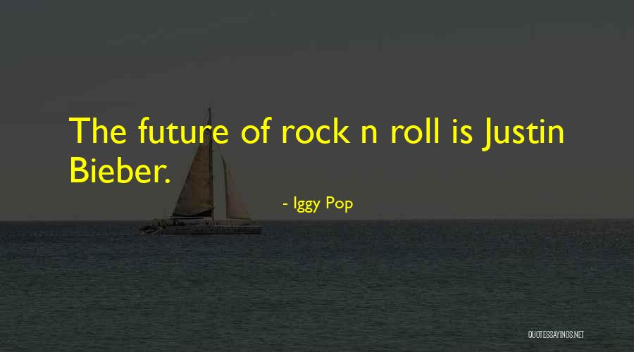 Raniela Ragonese Quotes By Iggy Pop Raniela Ragonese Quotes By Iggy Pop