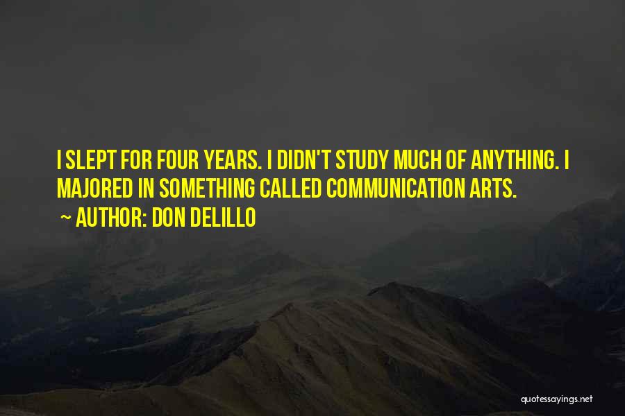 Raniganj Quotes By Don DeLillo