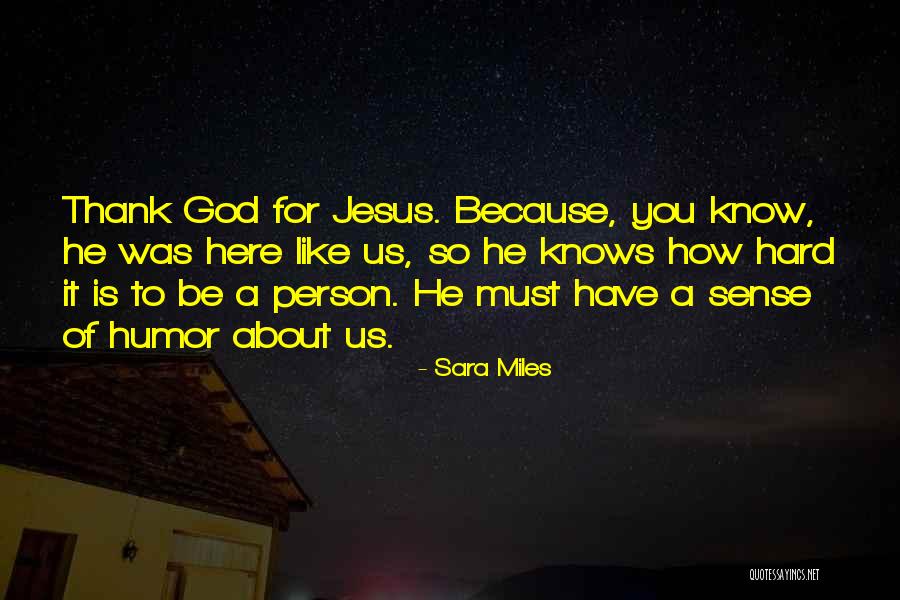 Ranile Copilului Quotes By Sara Miles Ranile Copilului Quotes By Sara Miles