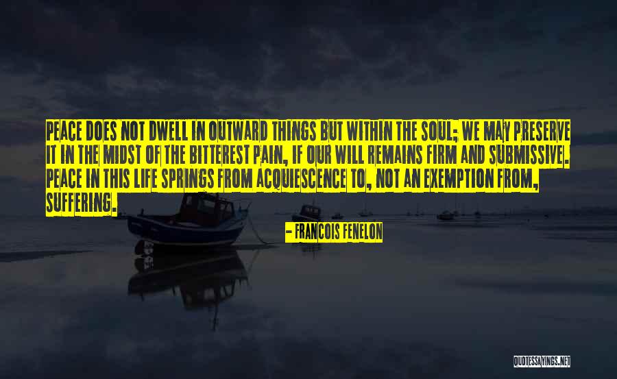 Ranjani Shettar Quotes By Francois Fenelon Ranjani Shettar Quotes By Francois Fenelon