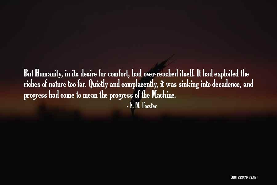 Ranjeet Banerjee Quotes By E. M. Forster Ranjeet Banerjee Quotes By E. M. Forster